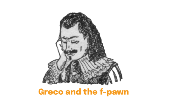 Chess Basics: Greco and the F-Pawn