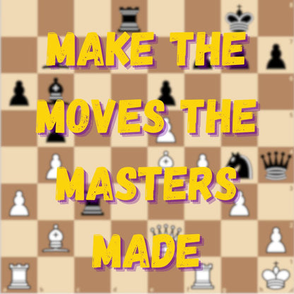 07/21-07/25 Make the Moves the Masters Made